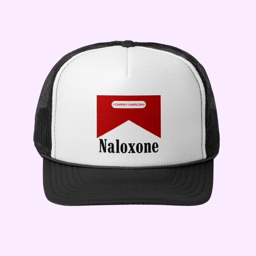 Naloxone, I Carry Narcan - Trucker Hat